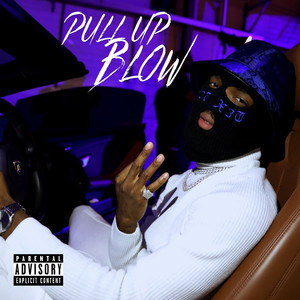 Pull up Blow (Explicit)