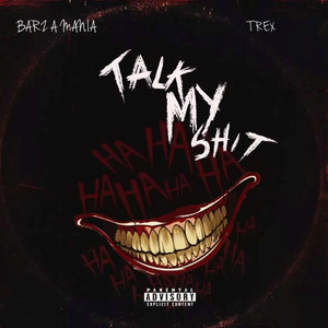 Talk My **** (Explicit)