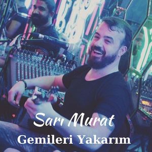 Gemileri Yakarım