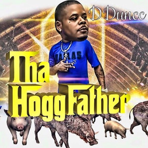 Tha Hogg Father (Explicit)