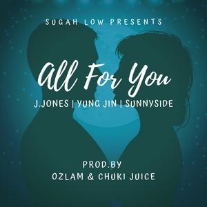 All Of You(feat. Ozlam, J.Jones, Yung Gin & Sunny Side)