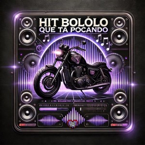 Hit Bololo Que Ta Pocando (Explicit)