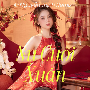 Nụ Cười Xuân (Remix)