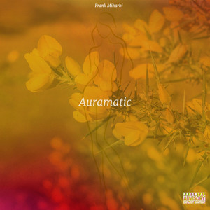 Auramatic (Explicit)