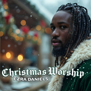Ezra Daniels - And One In Him