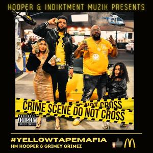 Yellow Tape Mafia (Explicit)