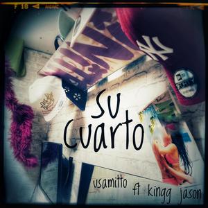 Su cuarto (feat. Kingg jason) (Radio Edit)