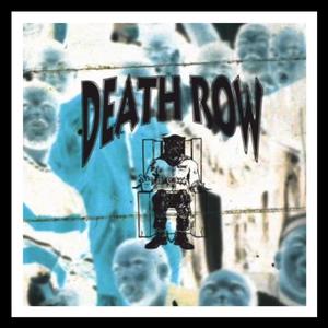 Deathrow (Explicit)