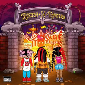 Round N Round(feat. Unique Musick, kueen D & GG Chanel) (Explicit)