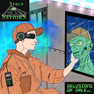 DELUSIONS OF DALE (Explicit)