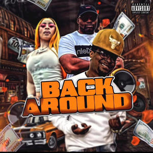 Back Around (feat. Armageddon) [Explicit]