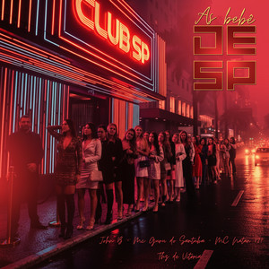 As bebê de SP (Explicit)