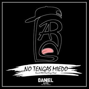 No Tengas Miedo(feat. Diego Flow)