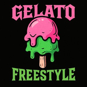 GELATO (Freestyle|Explicit)