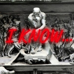 I Know (Explicit)