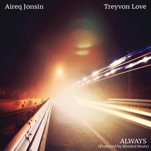 Always (feat. Treyvon Love) (Radio Edit)