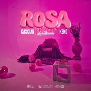 Rosa (feat. Young cascian & Lautaro DDJ)