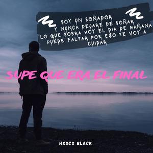 SUPE QUE ERA EL FINAL