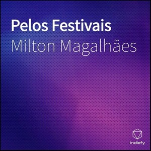 Pelos Festivais