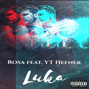 Luka (feat. YT Hefner) [Explicit]