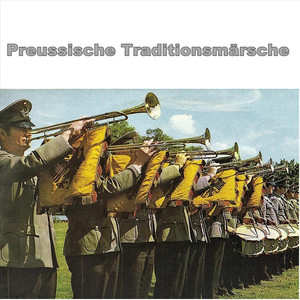 Preussische Traditionsmärsche