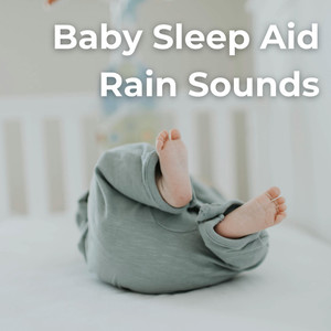 Baby Sleep Aid Rain Sounds