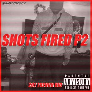 Shots Fired P2 (Explicit)