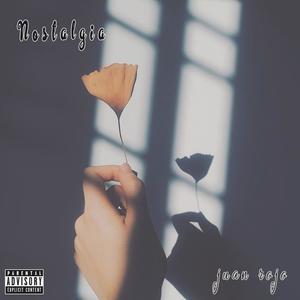 Nostalgia (Explicit)