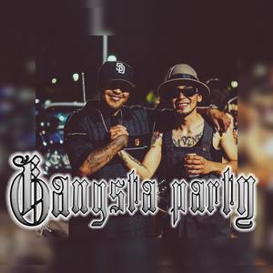 Gangsta party (feat. Angel ens) (Explicit)