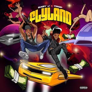 FLYLAND (Explicit)