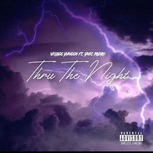 Thru The Night (Explicit)