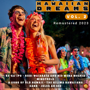 Hawaiian Dreams, Vol. 2 (Remastered 2023)