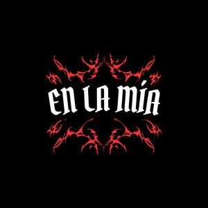 en la mia (Explicit)