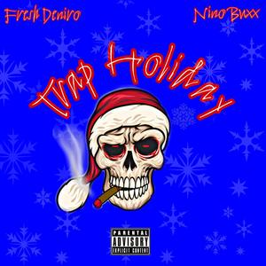 Trap Holiday (Explicit)