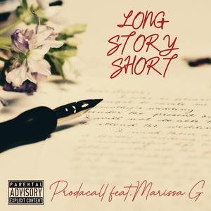 Long Story Short (Explicit)