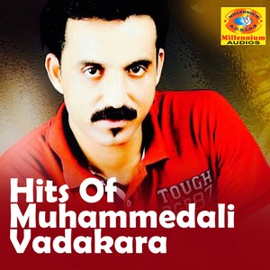 Hits of Muhammedali Vadakara