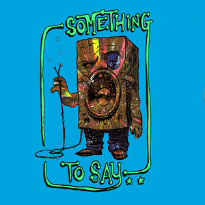 Something to Say (Nick Faber Remix)