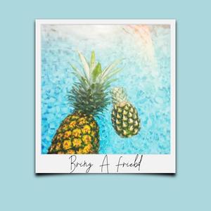 Bring A Friend (feat. D!RON & 2Sleepy) [Explicit]