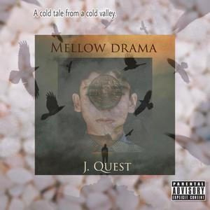 Mellow Drama (Explicit)