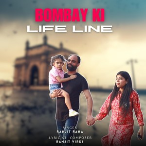 Bombay Ki Life Line