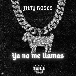 Ya No Me Llamas (Explicit)