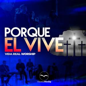 Porque El Vive (feat. Karis Alithia)