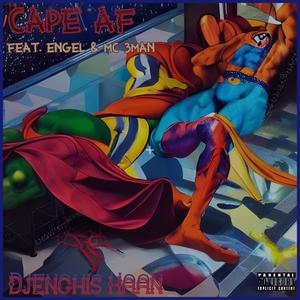 Cape Af (feat. MC 3Man & Engel) (Explicit)