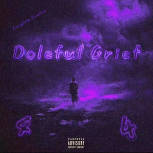 Doleful Grief (Explicit)