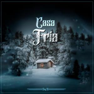 casa fria (Explicit)