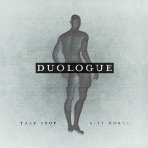 Talk Shop / Gift Horse