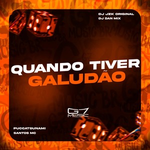 Quando Tiver Galudão (Explicit)