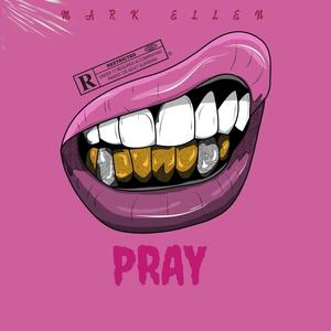 PRAY (Explicit)
