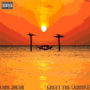 Greet the Sunrise (Explicit)