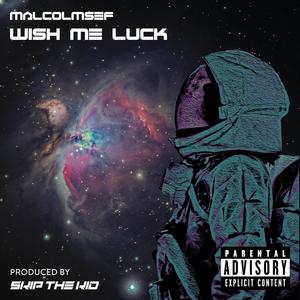 Wish Me Luck (Explicit)
